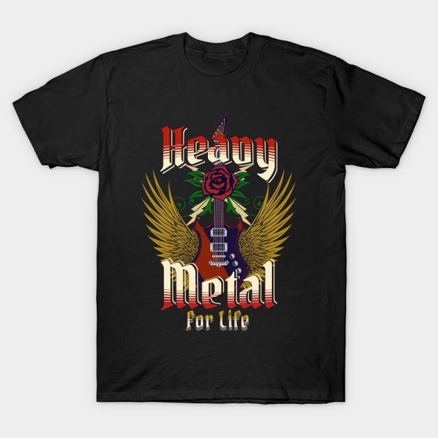 Heavy Metal For Life T-Shirt by RockReflections